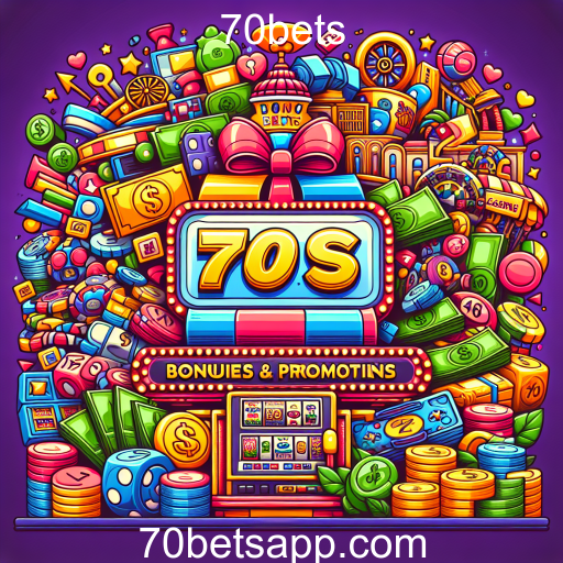 Explorando os Bônus e Promoções na 70bets: Oportunidades para Jogadores